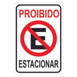 PLACA DE AVISO PROIBIDO ESTACIONAR 20X30CM